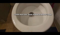 CONFETTI BURP PARTY: BURPS, BUBBLES & RAINBOW TROUBLE