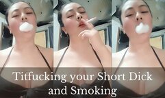 TitFucking Your Short Dick and Smoking Marlboro Red Cigarette - No Audio