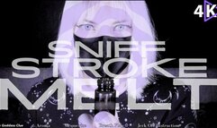 Sniff, Stroke, Melt - 4K - The Goddess Clue, Mesmerizing Aphrodisiac Aroma Causes Loss Of Thought And Function, Echoing Voice, Eye Contact, Holding Breath Play, Jerk Off Encouragement