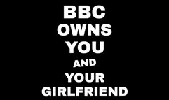 BBC OWNS YOU AND YOUR GIRLFRIEND 14 minute AUDIO ONLY