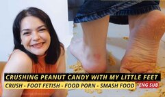 Crushing peanut candy with my little feet (720 EN SUB) - Foot Fetish - Crush - Domination - Food Smashed - Femdom
