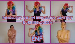 ENF - RIDICULOUS GIRL IN RIDICULOUS CONTEST - BURPING QUEEN