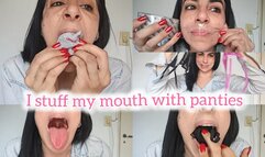 Stuffing my mouth with panties!