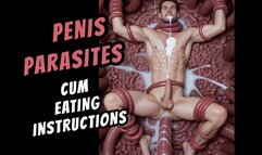 PENIS PARASITE CUM EATING INSTRUCTIONS