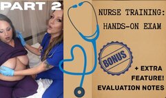 Nurse Training: Hands-On Exam + (Extra Feature! Evaluation Notes) - Part 2