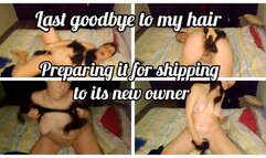 SAYING GOODBYE TO MY HAIR TO SEND IT TO ITS NEW OWNER