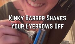Kinky Barber Phoenix Bates Shaves Your Eyebrows 1080p - Head Shaving POV - Eyebrow Shave POV - Femdom - Clip Series