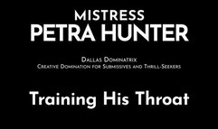 Training His Throat