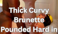 Thick Curvy Brunette Pounded Hard in Missionary – Creampie POV