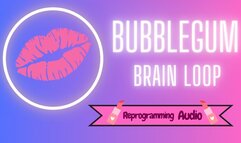 Bubblegum Brain Loop