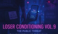 The Public Threat – Loser Conditioning
