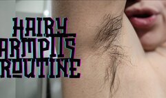 Hairy armpits routine