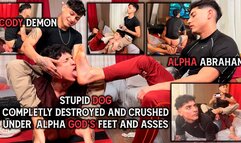 Stupid boy completly destroyed and crushed under alpha God's feet and asses - Cody D Ft Alpha Abraham
