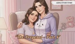 "The Proposal - Part 4"