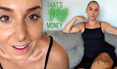 That's MY Money