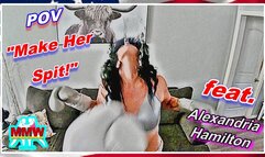 POV - Make Her Spit!