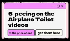 5 videos in 1 of me pee in the plane's toilet