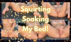 Squirting & Soaking My Bed - Amy Fingers herself until she is squirting everywhere