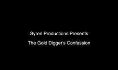 Gold Digger's Confession (720p)