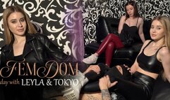 FemDom Day With Leyla & Tokyo