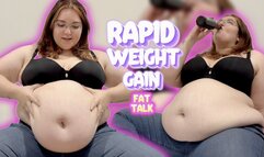 RAPID WEIGHT GAIN - Fat talk