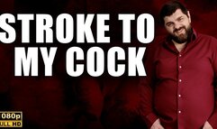 KingMarti: Stroke To My Cock - Cock Worship JOI - Full HD 1080p