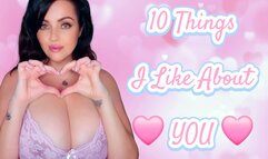 10 Things I Like About You - Praised or Mindfucked by Goddess Psyche