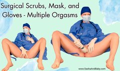 Surgical Scrubs, Mask, and Glove Multiple Orgasms - Medical Fetish - Taboo - Kink - Roleplay - Vagina - Labia - Medfet