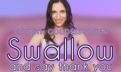Swallow and say thank you CEI with Goddess Vivien