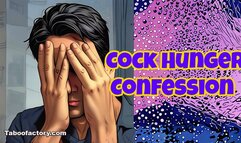 Cock Hunger Confession