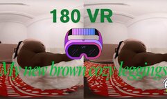 VR 180 new brown cozy leggings wmv