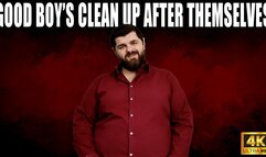 KingMarti: Good Boy's Clean Up After Themselves - 4k UHD 2160p - MOV