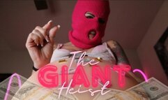 "The Giant Heist" [Femdom Giantess]
