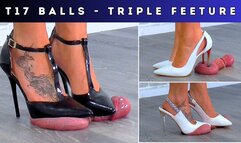 T17 Balls Cam - Triple Feature - Stamping The Cum From Your Balls Under My White Stilettos, Black T-Bar Heels and Posh White Slingbacks