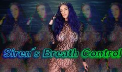 Siren´s Breath Control