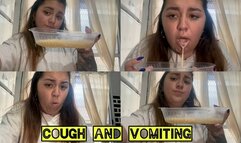 Severe cough and uncontrolled vomiting