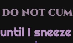 POV AUDIO: Sick and sneezy JOI