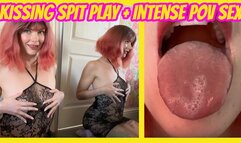 Deep Kissing Spit Play and Intense POV Sex