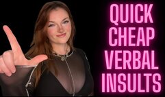 Quick Cheap Verbal Insults - Goddess Worship Beta Bitch Degradation Loser Symbol Homewrecker Homewreck Homewrecking