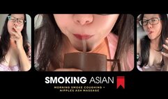Darkside Coughing Smoking Asian MILF: Morning Drag + Spit Cough & Nipples Ash Massage