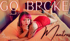 Go Broke: Findom Mantras