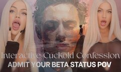 Interactive Cuckold Confession: Admit Your Beta Status POV