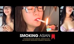 Sexy Smoking Asian: Thanksgiving Smoking Tutorial Seduction + Striptease Reward