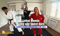 Lethal Blonde, Samy and Sweet Aura karate lesson domination 3 VS 1