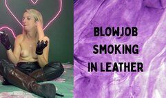 blowjobs smoking in leather