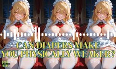 MP4 VERSION Can diapers make you physically weaker?