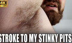 KingMarti: Stroke To My Stinky Pits - 4k UHD 2160p - MOV