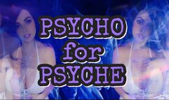 Psycho for Psyche - Psychological Mind Erasure Conditioning
