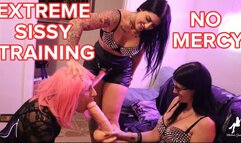 EXTREME SISSY TRAINING - NO MERCY