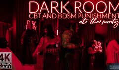 Dark Room CBT and BDSM Punishment at the Party - 4K | Mistress Karino, Madame Grim